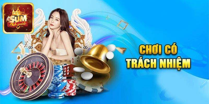 Hướng dẫn chơi có trách nhiệm tại cổng game